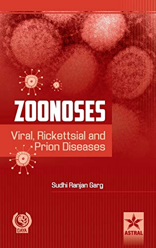 9789351301639: Zoonoses: Viral, Rickettsial and Prion Diseases