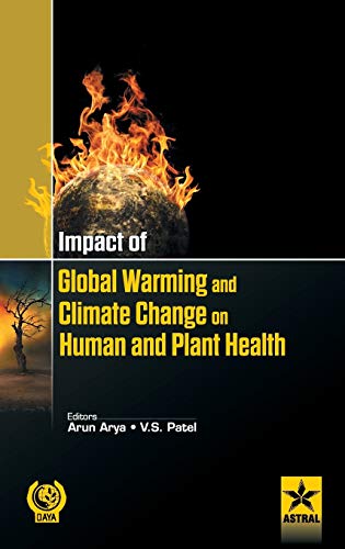 Imagen de archivo de Impact of Global Warming and Climate Change on Human and Plant Health a la venta por PBShop.store US