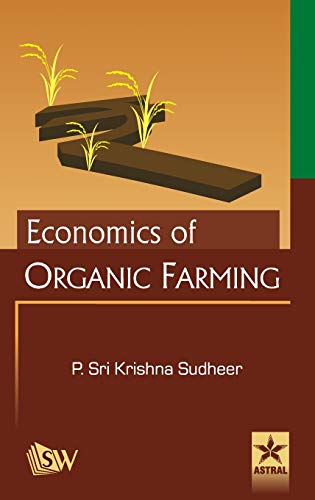 Stock image for Economics of Organic Farming for sale by Ria Christie Collections