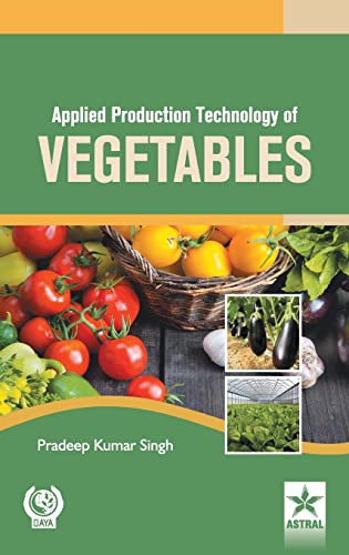9789351309420: Applied Production Technology of Vegetables
