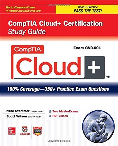 9789351344766: CompTIA Cloud+ Certification Study Guide (Exam CV0-001) (Certification Press) 1st edition by Stammer, Nate, Wilson, Scott (2013) Paperback