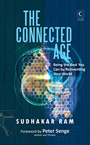 Beispielbild fr Connected Age: Being the Best You Can in the New World zum Verkauf von Books From California