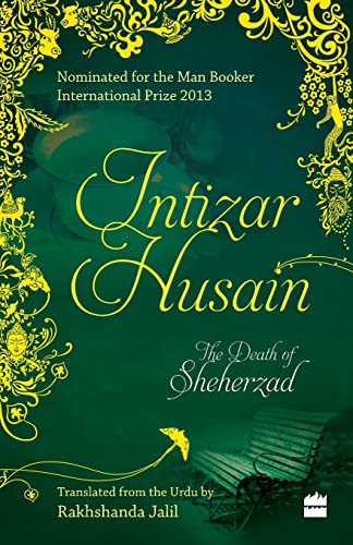 9789351362876: The Death of Sheherzad [Jul 01, 2014] Hussain, Intizar
