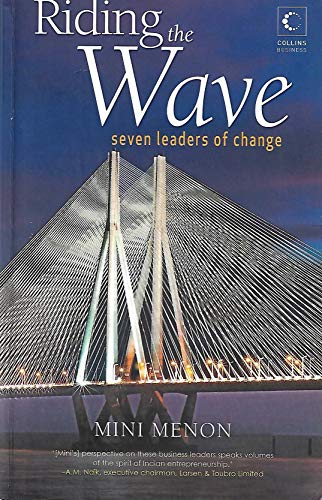 9789351365570: Riding the Wave: Seven Leaders of Change