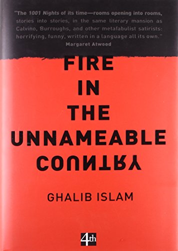 Stock image for Harpercollins Fire In The Unnameable Country [Hardcover] [May 26, 2014] Ghalib Islam for sale by HPB-Emerald