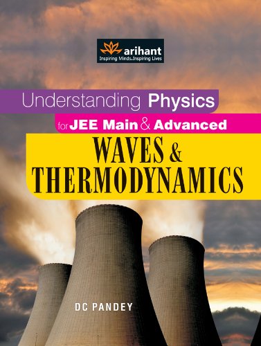 Imagen de archivo de Understanding Physics for JEE Main & Advanced Waves & Thermodynamics a la venta por dsmbooks