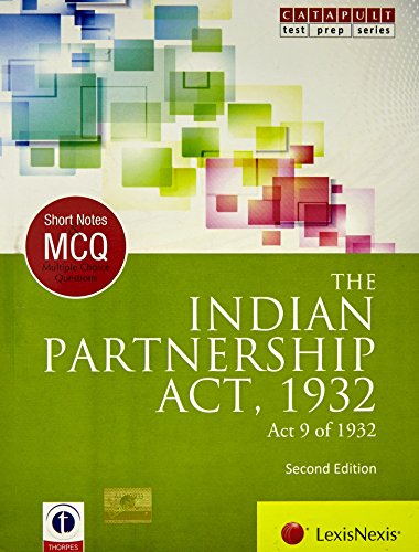 Stock image for Lexisnexis Short Notes and Multiple Choice Questions: The Indian Partnership Act, 1932 (Act 9 of 1932) for sale by dsmbooks