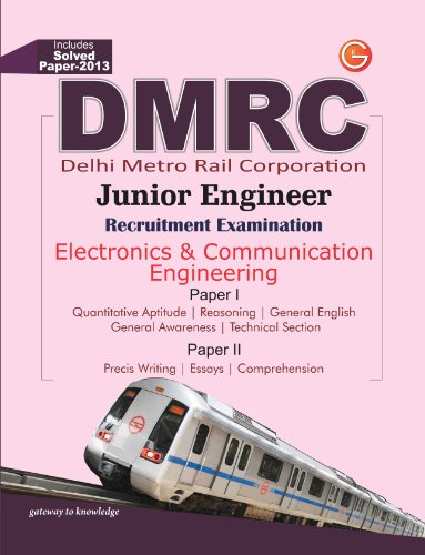 9789351441939: Guide to DMRC Electronics & Communication Engg (Junior Engg Recruitment Exam - Includes Solved Paper 2013): Junior Engineer Recruitment Exam - Includes Solver Paper 2013