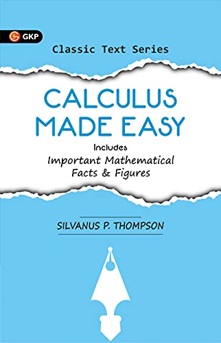 Imagen de archivo de Calculus Made Easy Silvanus - P. Thompson a la venta por Majestic Books