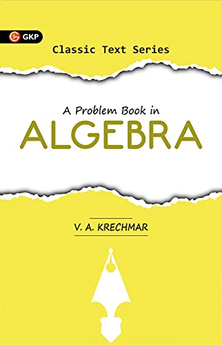 Imagen de archivo de A Problem Book in Algebra a la venta por Majestic Books