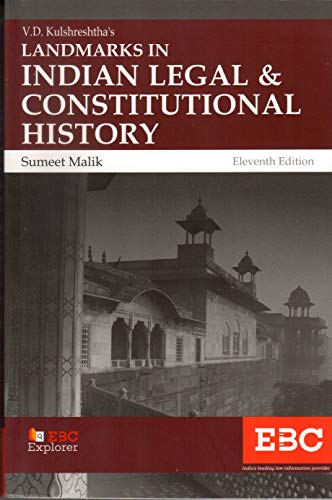 Stock image for Landmarks in Indian Legal and Constitutional History 11th Edition for sale by dsmbooks