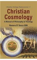 Christian Cosmology : A Manual of Philosophy and Theology