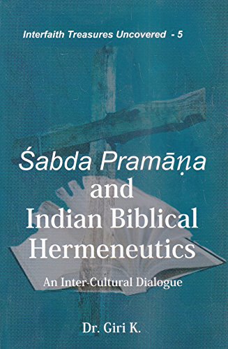 9789351480617: Sabda Pramana and Indian Biblical Hermeneutics :: An Inter-Cultural Dialogue