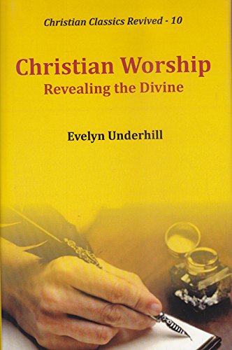 9789351480686: Christian Worship: Revealing the Divine