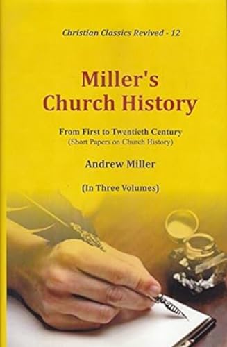 9789351480723: Miller's Church History :: From First to Twentieth Century set of 3 volumes