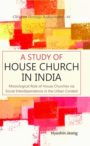 Beispielbild fr A Study of House Church in India zum Verkauf von Blackwell's