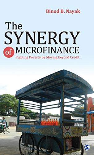 Stock image for The synergy of microfinance : fighting poverty by moving beyond credit for sale by Carothers and Carothers