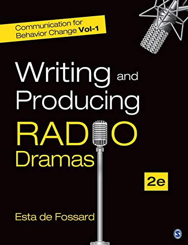 Imagen de archivo de Communication for Behavior Change, Vol. I : Writing and Producing Radio Dramas a la venta por Books Puddle