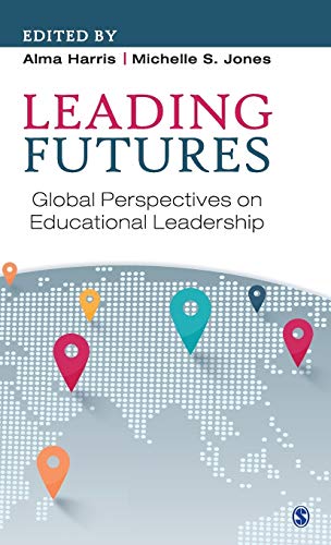 Imagen de archivo de Leading Futures: Global Perspectives on Educational Leadership a la venta por WorldofBooks