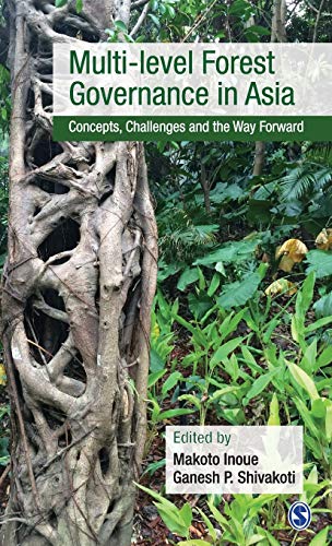 9789351502593: Multi-level Forest Governance in Asia: Concepts, Challenges and the Way Forward