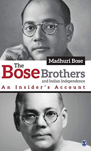 Stock image for The Bose Brothers and Indian Independence: An Insiders Account for sale by HPB-Red