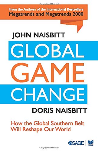 Stock image for Global Game Change : How the Global Southern Belt will Reshape Our World for sale by Books Puddle