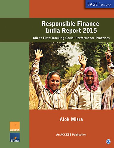 9789351508670: Responsible Finance India Report 2015: Client First: Tracking Social Performance Practices (SAGE Impact)