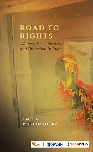 9789351509141: Road to Rights: Women, Social Security and Protection in India