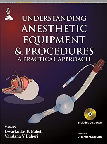 9789351521242: Understanding Anesthetic Equipment & Procedures: A Practical Approach