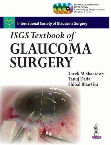 Imagen de archivo de ISGS Textbook of Glaucoma Surgery a la venta por Books Puddle