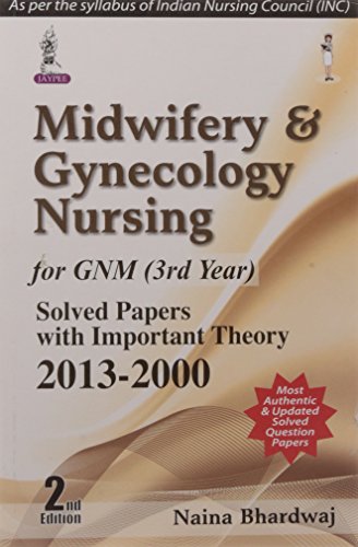 Imagen de archivo de Midwifery and Gynecology Nursing for GNM (3rd Year) a la venta por Books Puddle