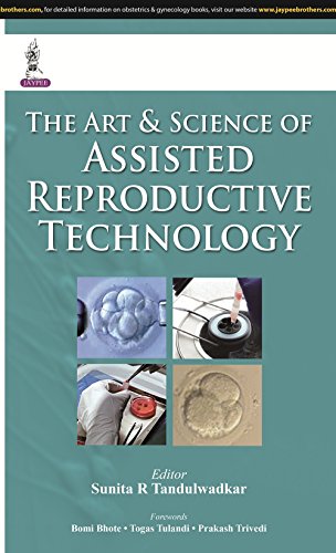 Stock image for THE ART & SCIENCE OF ASSISTED REPRODUCTIVE TECHNOLOGY for sale by Basi6 International
