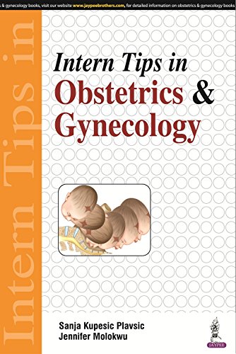 9789351524786: Intern Tips in Obstetrics and Gynecology