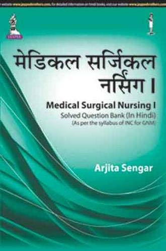 Medical Surgical Nursing Definition In Hindi Medical Surgical Nursing I (In Hindi) - Sengar, Arjita: 9789351525059