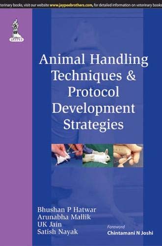 9789351525363: Animal Handling Techniques and Protocol Development Strategies