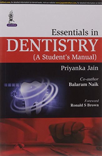 Essentials in Dentistry (A Student’s Manual) (2015) (PDF) Priyanka Jain