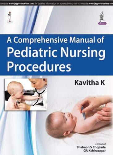 9789351526131: A Comprehensive Manual of Pediatric Nursing Procedures