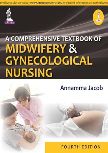 9789351526384: A Comprehensive Textbook of Midwifery and Gynecological Nursing