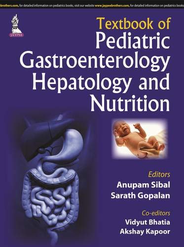 9789351527404: Textbook of Pediatric Gastroenterology, Hepatology and Nutrition