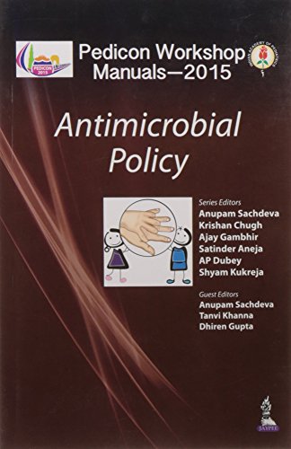 Stock image for Pedicon Workshop Manuals 2015Iap Antimicrobial Policy for sale by Books in my Basket