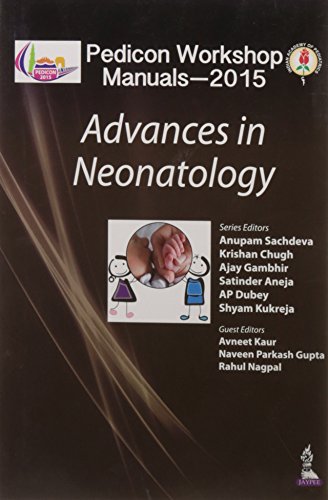 Stock image for Pedicon Workshop Manuals 2015 Advances In Neonatology for sale by Books in my Basket