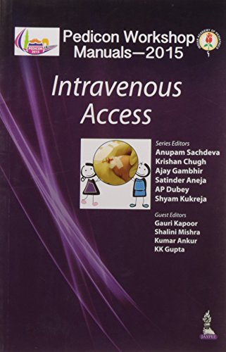 Stock image for Pedicon Workshop Manuals 2015 Iap: Intravenous Access for sale by Books in my Basket