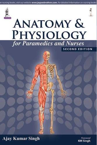 Stock image for Anatomy and Physiology for Paramedics and Nurses for sale by Books Puddle