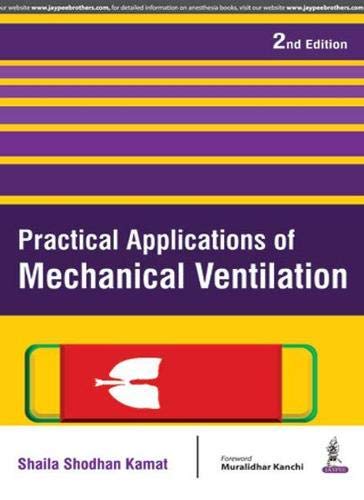 9789351529040: Practical Applications of Mechanical Ventilation