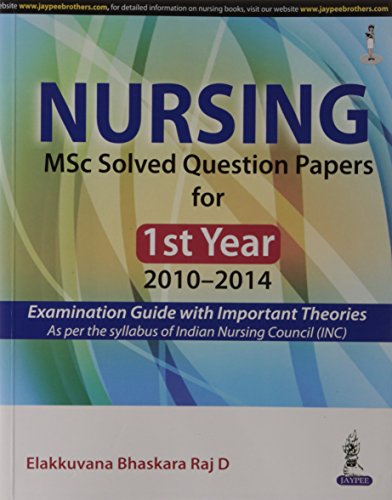 Stock image for Nursing MSc Solved Question Papers for 1st Year (2010-2014) for sale by Mispah books