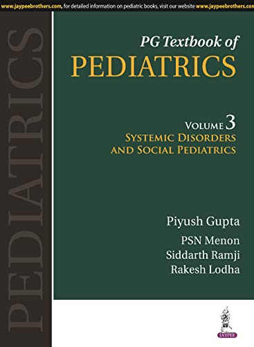9789351529569: PG Textbook of Pediatrics: Systemic Disorders and Social Pediatrics: Volume 3: Systemic Disorders and Social Pediatrics