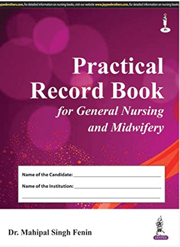 Beispielbild fr Practical Record Book for General Nursing and Midwifery (As per revised INC syllabus) zum Verkauf von Books Puddle