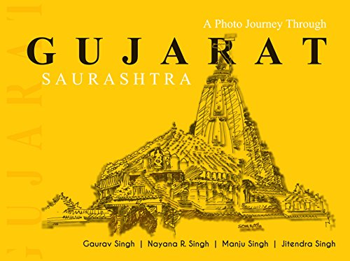 Imagen de archivo de A Photo Journey Through Gujarat: Saurashtra a la venta por Vedams eBooks (P) Ltd