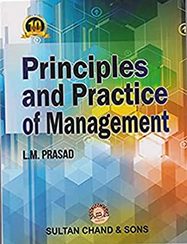 Stock image for PRINCIPLES AND PRACTICE OF MANAGEMENT.Prasad L M for sale by Books Puddle