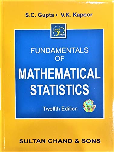 Beispielbild fr Fundamentals of Mathematical Statistics zum Verkauf von Vedams eBooks (P) Ltd